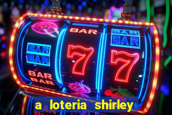 a loteria shirley jackson pdf